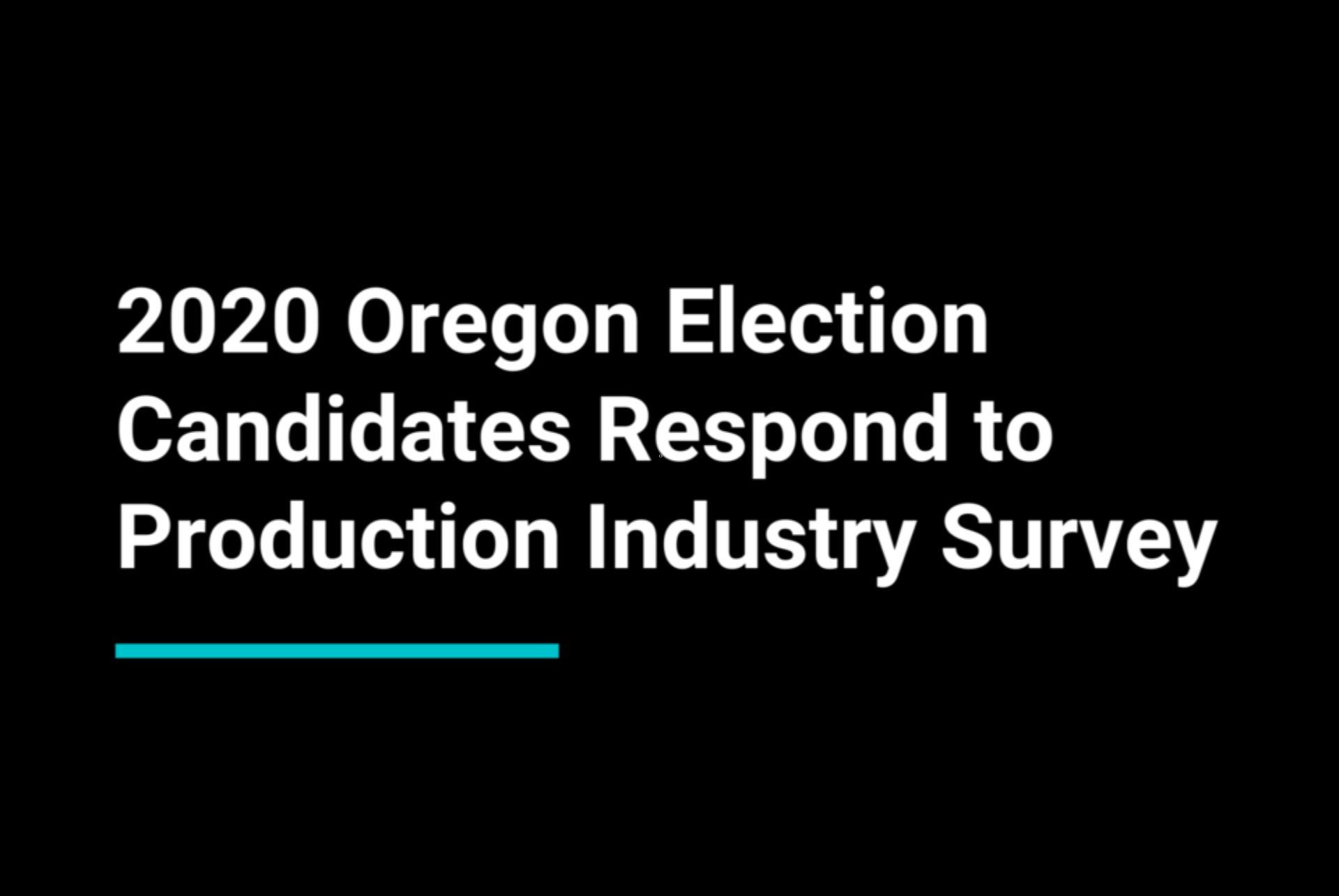 2020 Oregon Election Candidates Respond to Production Industry Survey