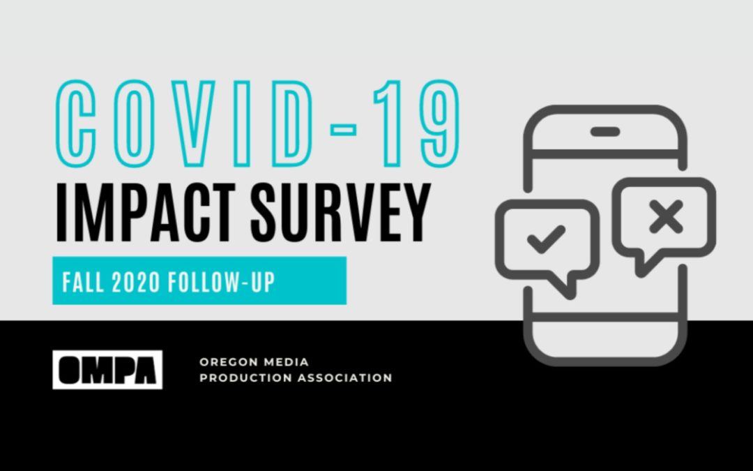 Take the COVID-19 Media Production Impact Survey (FALL FOLLOW-UP)