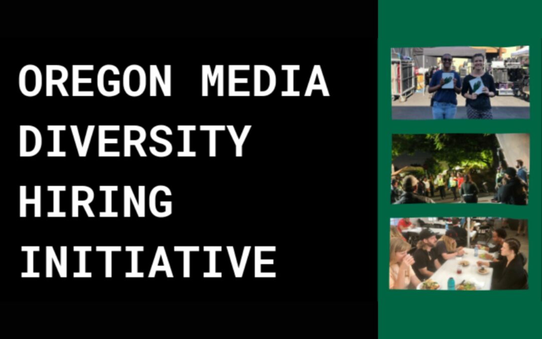 Oregon Media Diversity Hiring Initiative places two interns on “Shrill”